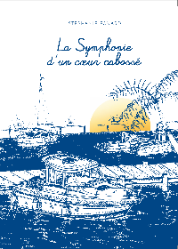 Première de couverture de La Symphonie d'un coeur cabossé