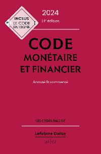 Première de couverture de Code monétaire et financier 2024, annoté et commenté. 14e éd.