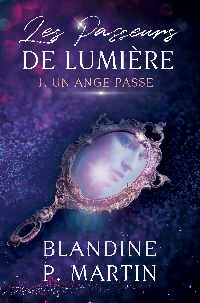 Première de couverture de Les Passeurs de Lumière - 1. Un Ange passe