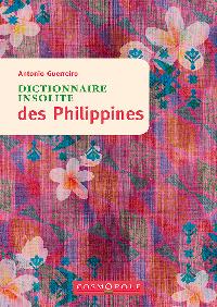 Première de couverture de Dictionnaire insolite des Philippines