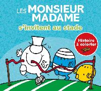 Première de couverture de Les Monsieur Madame s'invitent au stade - Histoire à colorier