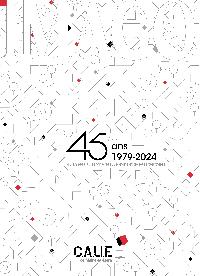 Première de couverture de 1979-2024, 45 ans d'activités