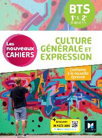 Première de couverture de Les Nouveaux Cahiers - Culture générale et expression - BTS 1re et 2e années - Éd.2024 - Livre élève