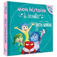 Première de couverture de VICE-VERSA - Mon Histoire à Écouter [QR code + CD] - L'histoire du film - Disney Pixar