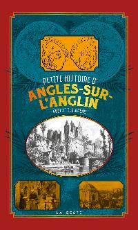 Première de couverture de Petite histoire d'Angles-sur-l'Anglin