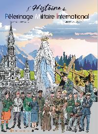 Première de couverture de L'Histoire du Pèlerinage Militaire International