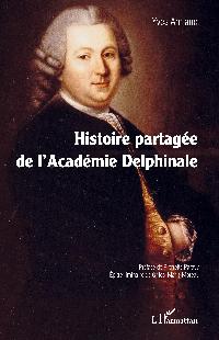 Première de couverture de Histoire partagée de l'Académie Delphinale