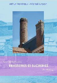 Première de couverture de Une histoire des brasseries et sucreries de Maing