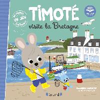Première de couverture de Timoté visite la Bretagne (Écoute aussi l'histoire)