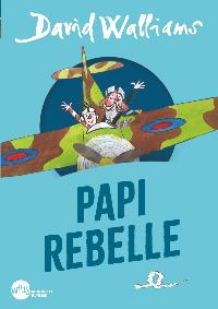 Première de couverture de Papi Rebelle (poche éd.2024)